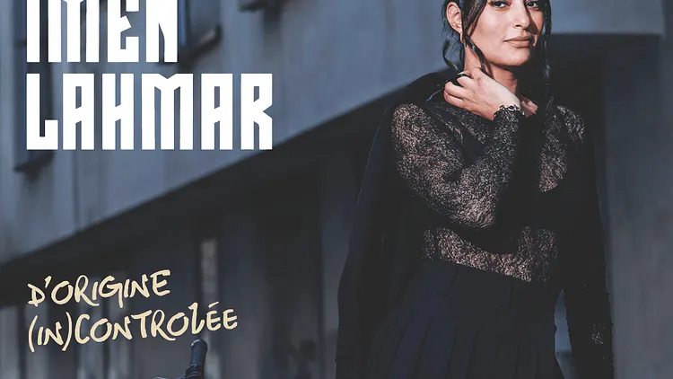 Imen Lahmar dans " D'Origine (in)controlée "