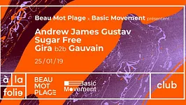 Andrew James Gustav, Sugar Free, Gauvain & Gira à la Folie