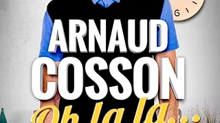 Arnaud Cosson Dans Oh La La