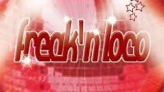 Freak'n Loco
