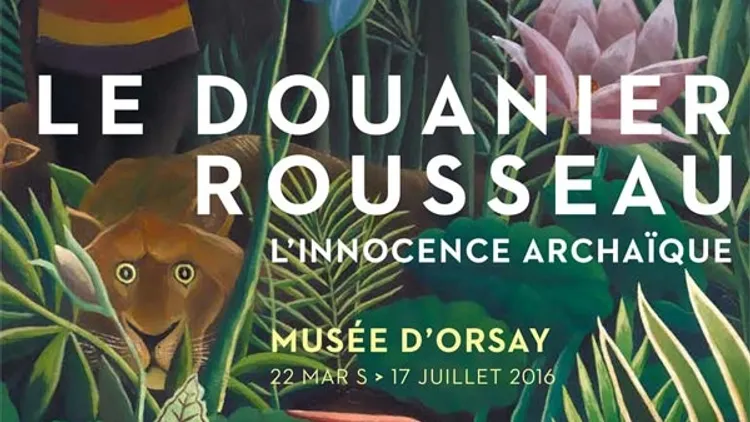 Le Douanier Rousseau : L'innocence archaïque
