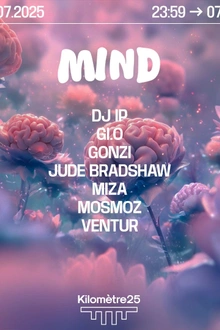 MIND : DJ IP, GONZI, GI.O, MOSMOZ, VENTUR