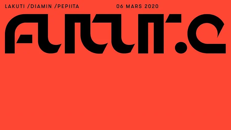 Futur.e is Lakuti • Diamin • Claire Lawrie • Pepiita