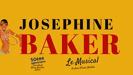Joséphine Baker, Le Musical - Bobino, Paris