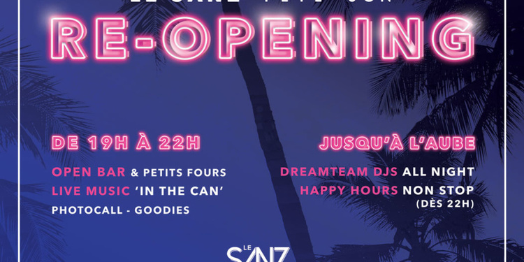 Le Sanz Re-Opening Party