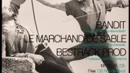 Upcomers 2 / Bandit (live), Le Marchand De Sable (