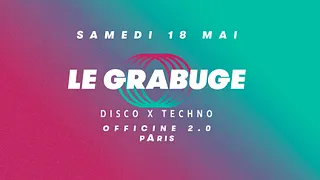 Le Grabuge #9 • 2 Rooms • Disco x Techno