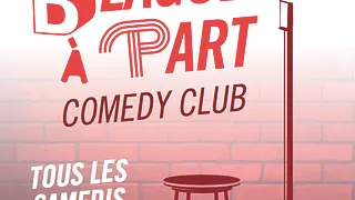 Blague à Part Comedy Club