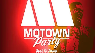 Motown Party - Soul & Disco Classics