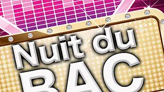 La Nuit du BAC - Fin des exams