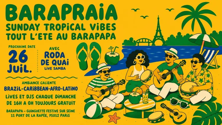 BARAPRAIA - Sunday Tropical vibes au Barapapa !