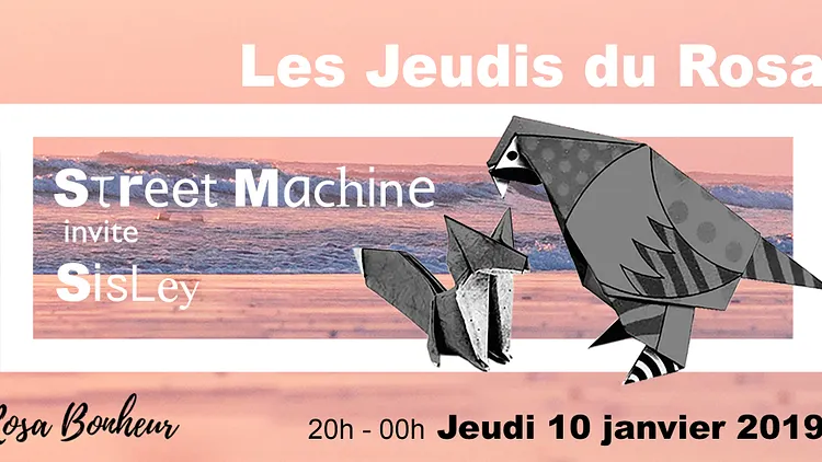 LES JEUDIS DU ROSA - STREET MACHINE