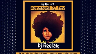 Dj Reelax Hip Hop R&B Old School