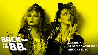 Back To The 80s // Supersonic