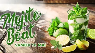 MOJITO BOAT (FILLE=GRATUIT, DEUX AMBIANCES, OPEN BAR, BATEAU GEANT, MOJITOS, TERRASSE GEANTE...)