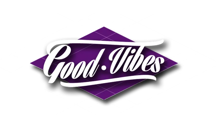 GOOD VIBES