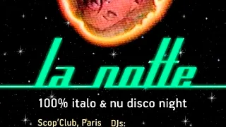 La Notte 100% Italodisco & Nu Disco Night