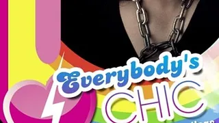 EVERYBODY S CHIC