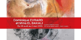 Exposition Dominique EVRARD et Mina El BAKALI