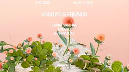 KOBOYO & FRIENDS : Dj Physical, Laura Van Hal & Koboyo