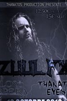 Zuul Fx + Lost Opera + Thanatic Eyesa