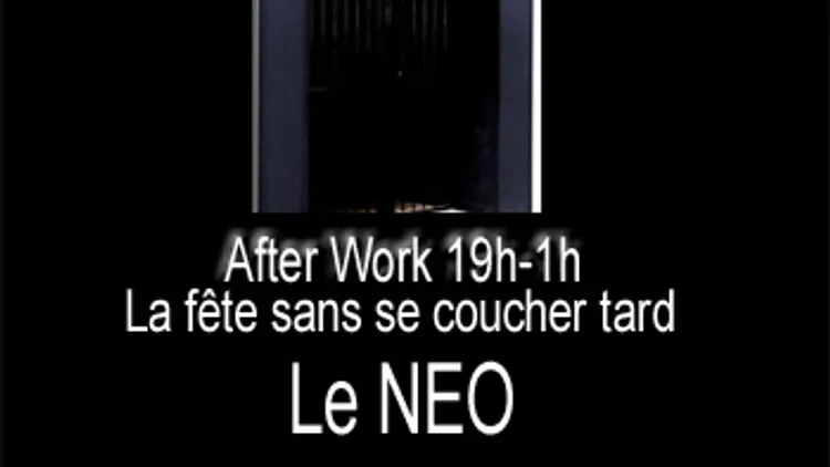 AFTER WORK @ NEO