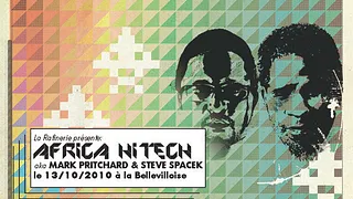 AFRICA HITECH aka Mark Pritchard & Steve Spacek