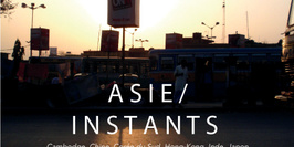 Asie / Instants