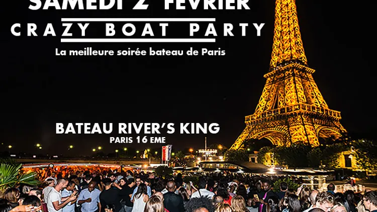 CRAZY BOAT (CROISIERE, OPEN BAR, BUFFET, FILLE=GRATUIT, 2 AMBIANCES, TOUR EIFFEL, TERRASSE, MOJITOS)
