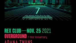 Overground 7 Ans with Adana Twins, Edouard! & Moon, Mr Bonus