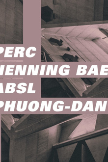 Concrete : Perc, Henning Baer, ABSL, Phuong-Dan