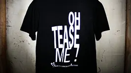 Oh Tease Me !