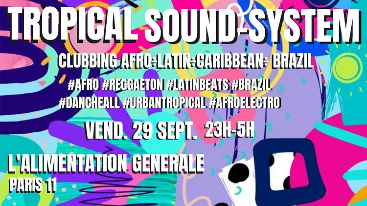 Tropical SoundSystem ~ Caribbean ÷ Afro ÷ Latino ÷ Brazil ÷ Urban Tropical Party !!