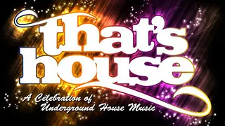 That's House