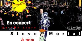 A découvrir Steve Moriat en concert / LIVE au Cavern Club