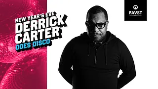 Faust Disco New Year's Eve : Derrick Carter Does Disco