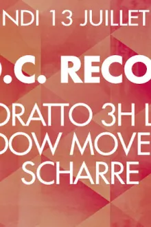 D.O.C. : Gui Boratto (3 Hours Live), Shadow Movement & Scharre