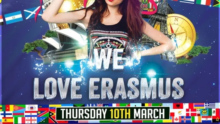 INTERNATIONAL STUDENT PARTY : We love Erasmus