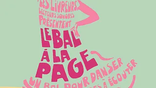 BAL À LA PAGE DE LA SAINT-VALENTIN : « Je voudrais te lire que je t’aime »