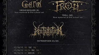 Dodheimsgard + Troll + Hetroertzen