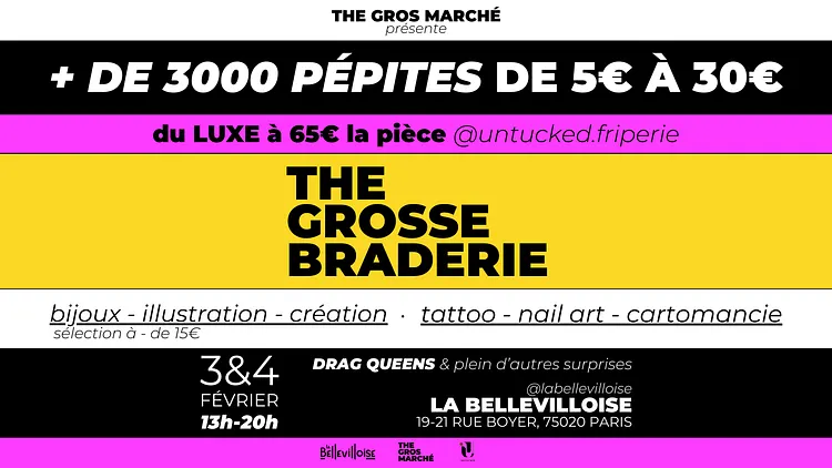 THE GROSSE BRADERIE