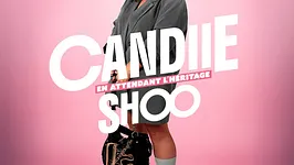Candiie Shoo dans " En attendant l'héritage"