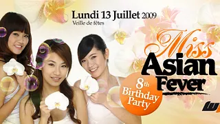 8th Bday Party & Miss Asian Fever