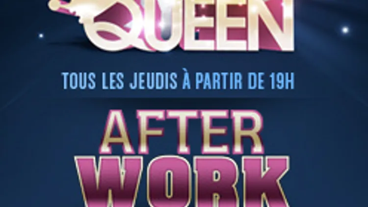 Afterwork Au Queen