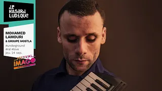 REPORTÉ // Mohamed Lamouri & groupe Mostla