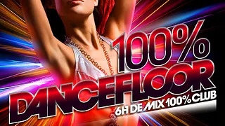 100% DANCEFLOOR (30 Ans de Hits)