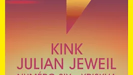 Furie w Kink, Julian Jeweil, Numéro 6, Kriskha