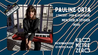 Concert : Pauline ORTA