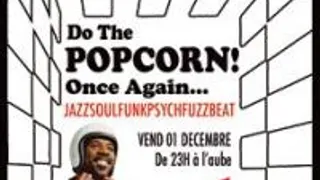 Do The Popcorn !!!  Rare Groove Session