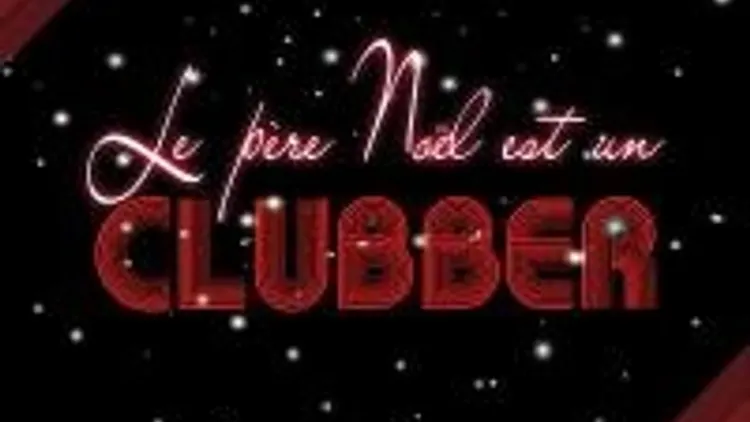 Le Père Noël Est Un Clubber